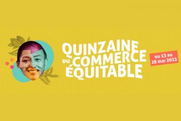 Biocoop soutient la Quinzaine du Commerce Equitable du 13 au 28 mai