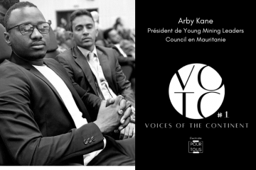 VOICES OF THE CONTINENT  : Entretien avec Arby Kane, président de Young Mining Leaders Council