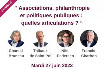 [27/06] Table ronde : "Associations, philanthropie et politiques publiques : quelles articulations ? "