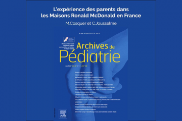 L’expérience des parents dans les Maisons Ronald McDonald en France