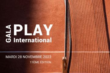 ÉVÉNEMENT - Jeu, set et gala ! Le 11e Gala de PLAY International aura lieu le 28/11 au Stade Roland-Garros