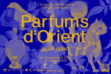 Affiche de l'exposition "Parfums d'Orient" - © Institut du monde arabe