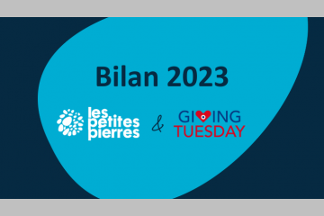 Bilan 2023 : Les Petites Pierres se mobilise pour la 5e année consécutive à l'occasion du Giving Tuesday !