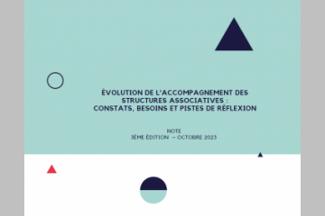 Evolution de l’accompagnement des structures associatives : constats, besoins et pistes de réflexion