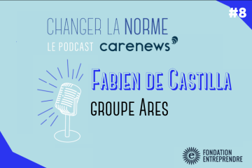 Fabien de Castilla (Groupe Ares) : « On peut avoir de l’impact dans le domaine de l'intérêt général »