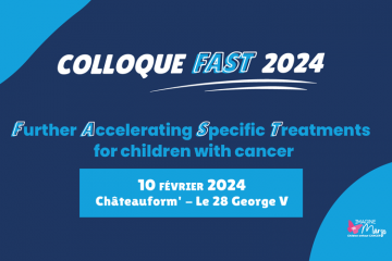 Rendez-vous au colloque FAST 2024 pour accélérer le combat contre les cancers pédiatriques