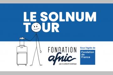 Fondation Afnic :  le SOLNUM TOUR  repart !