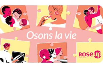 « Osons la vie » : le nouveau podcast de RoseUp Association ! Crédit visuel : RoseUp.