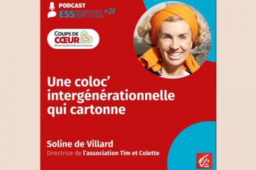 PODCAST ESSentiel | Une coloc’ intergénérationnelle qui cartonne 