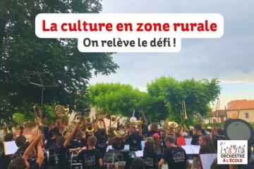 Culture en zone rurale : depuis 15 ans, Orchestre à l’École relève le défi !