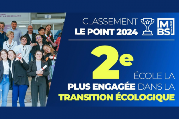 MBS, 2ᵉ école la plus engagée pour la transition écologique (classement Le Point 2024) - Crédit photo : DR.