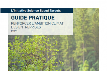 Publication du guide SBTi : renforcer l’ambition climat des entreprises