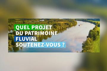 Mission Environnement 2024 : votez pour protéger le patrimoine écologique des voies fluviales. Crédit photo : DR.