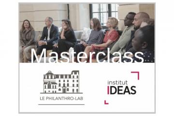 [04/04] Masterclass « Comment animer mon conseil d’administration ? » par l'Institut IDEAS au Philanthro-Lab