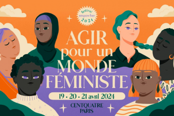 Festival « Agir pour un monde féministe », la sélection networking du vendredi !