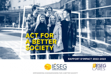 Rapport d'Impact IÉSEG 2022-2023 : Engagements durables et sociaux 