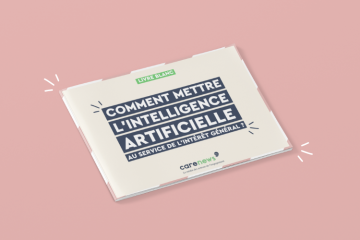 Intelligence artificielle et intérêt général : un livre blanc pour tout comprendre