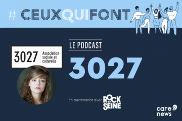 Ceux qui font est un podcast de Carenews mettant en lumière l'action des associations. Crédits : Carenews.