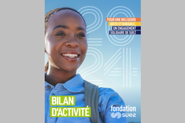 La Fondation SUEZ publie son rapport annuel 2024
