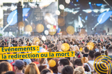 Événements : la redirection ou la mort ?
