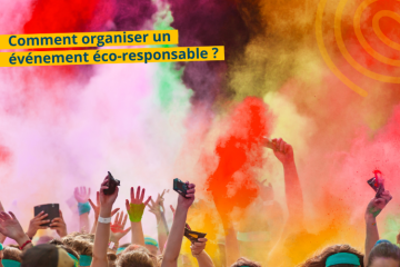 Organiser un événement responsable : par où commencer ?