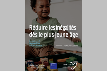 Petite enfance : trois fondations unissent leurs forces pour réduire les inégalités dès le plus jeune âge