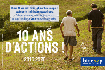 Coups de cœur du public : un appel aux votes pour les 10 ans du Fonds de dotation Biocoop ! 