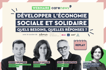 Développer l’économie sociale et solidaire : quels besoins, quelles réponses ? (replay webinaire)