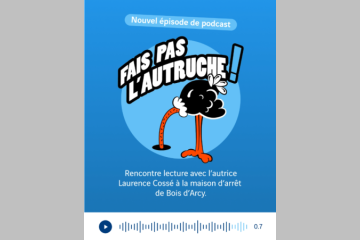 [Podcast] Rencontre littéraire avec Laurence Cossé à la maison d’arrêt de Bois-d’Arcy 