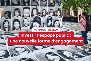Giving Tuesday France : comment investir l’espace public pour créer de nouvelles formes d’engagement ?