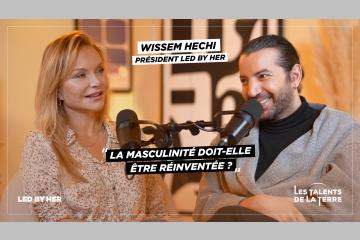 LTLT - Saison 2 : Le combat de Wissem Hechi pour les Femmes