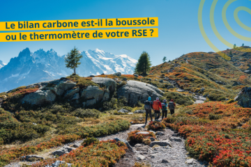 Culture, sport, événementiel, tourisme : le bilan carbone est-il la boussole ou le thermomètre de votre RSE ?