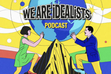 We Are Idealists - Et si l’intelligence se mettait d’abord au service du cœur