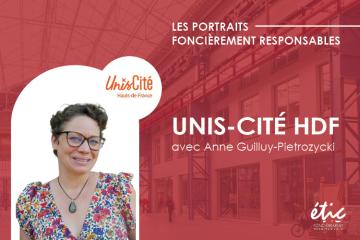 Les Portraits Foncièrement Responsables :  Anne GUILLUY-PIETROZYCKI – Unis-Cité Haut-de-France