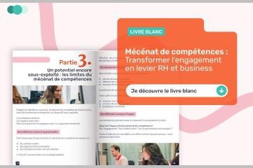 Mécénat de compétences : levier RH et business sous exploité ?