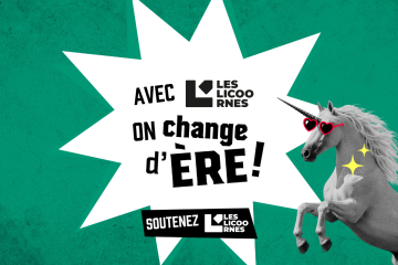 « Alt au capitalisme » : la nouvelle campagne des Licoornes