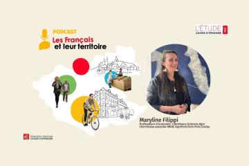 Podcast « Les Français et leur territoire » : coopération, proximité et responsabilité, les clés du dynamisme local selon Maryline Filippi