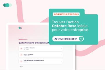 Octobre Rose en entreprise : Comment trouver l'action solidaire idéale pour vos équipes ?