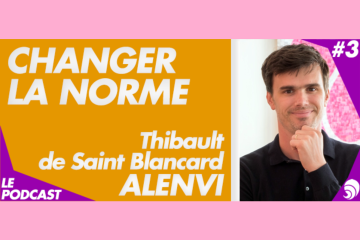 [PODCAST 3] Thibault de Saint Blancard, Alenvi : « De l’ambition pour le métier »