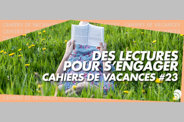 [ÉTÉ] Des lectures pour s'engager et mieux entreprendre