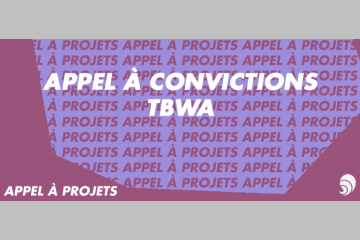 [APPEL À PROJETS] TBWA\Corporate lance son « Appel à convictions »