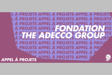 [AÀP] Appel à projets de la Fondation The Adecco Group : s'orienter aujourd'hui
