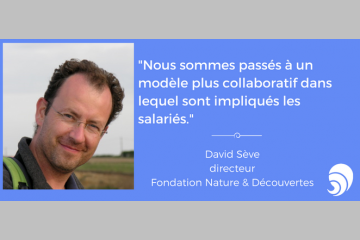 [ENTRETIEN] David Sève, directeur des engagements et fondation Nature & Découvertes