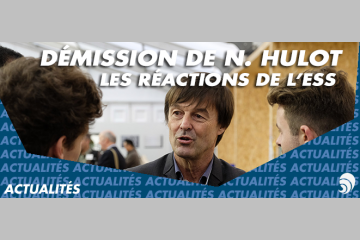 #TunespasseulNicolas : réponse du monde de l’ESS à la démission de Nicolas Hulot