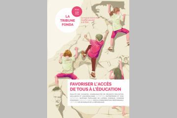 Nouveau numéro de la Tribune Fonda "Favoriser l'accès de tous à l'éducation"