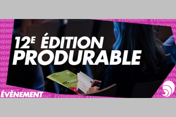[ON Y ÉTAIT] 12e édition de Produrable : quel leadership pour demain ?