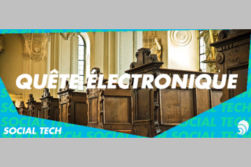 [SOCIAL TECH] Une église parisienne passe à la quête électronique