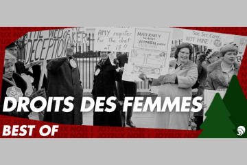 [BEST OF] DROITS DES FEMMES : du mouvement