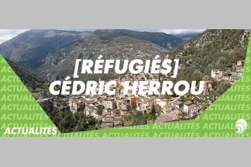 [RÉFUGIÉS][ENTRETIEN] Cédric Herrou, désobéissant civil