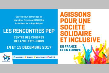 LES RENCONTRES PEP : Agir pour une société solidaire et inclusive !